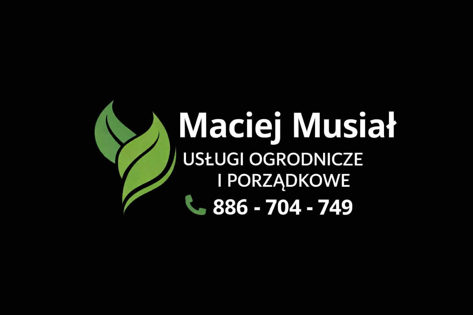 Maciej Musiał usługi ogrodnicze i porządkowe 