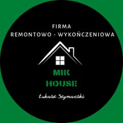 MIK HOUSE Firma Remontowo - Wykończeniowa