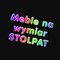 Meble na wymiar ,,STOLPAT"